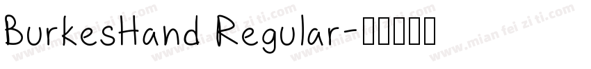 BurkesHand Regular字体转换